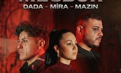 Dada, Mira ve Mazın’ı bir araya getiren yeni şarkı: “Mecbur” yayında!