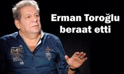Erman Toroğlu beraat etti