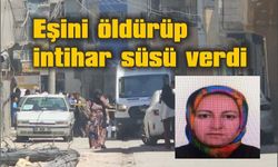 Eşini öldürüp intihar süsü verdi