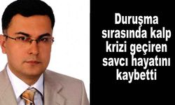 Duruşma sırasında kalp krizi geçirdi, kurtarılamadı