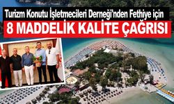 Turizm Konutu İşletmecileri Derneği'nden Fethiye için 8 maddelik kalite çağrısı