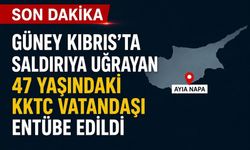 Güney Kıbrıs'ta saldırıya uğrayan KKTC vatandaşı entübe edildi