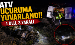 ATV uçuruma yuvarlandı: 1 ölü, 3 yaralı