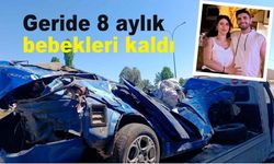 Uzman çavuş ile eşi kazada hayatını kaybetti, 8 aylık bebek ağır yaralı