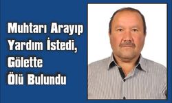 "Benim Sonum Geldi" Dedikten dakikalar sonra ölü bulundu