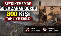 Son dakika: Seydikemer’de 60 ev zarar gördü, 800 kişi tahliye edildi