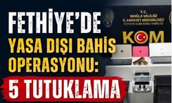 Fethiye'de yasa dışı bahis operasyonu: 5 tutuklama