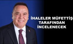 Antalya Büyükşehir Belediyesi’nin ihaleleri müfettiş tarafından incelenecek