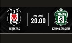 Beşiktaş, Kauno Zalgiris Karşısında Tur İçin Sahada: Maç Saat Kaçta, Hangi Kanalda?