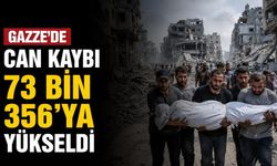 Gazze'de can kaybı 73 bin 356’ya yükseldi