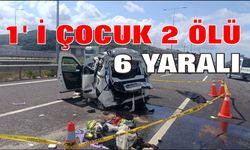 Marmara Otoyolu’nda feci kaza: 2 ölü, 6 yaralı