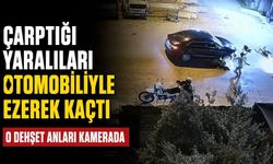 Çarptığı yaralıları otomobiliyle ezerek kaçtı: O dehşet anları kamerada