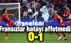 Fransızlar hatayı affetmedi: 0-1