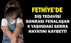 FETHİYE’Yİ ÜZEN ÖLÜM: 4 YAŞINDAKİ SERRA KURTARILAMADI