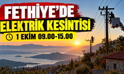 Fethiye Nif’te 1 Ekim elektrik kesintisi: Saatler ve sokaklar