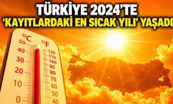 Türkiye 2024’te sıcaklık rekoru kırdı, 2025’te kuraklık alarmı verdi