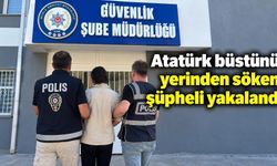 Okul bahçesindeki Atatürk büstünü yerinden söken şüpheli yakalandı