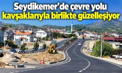 Seydikemer’de çevre yolu kavşaklarıyla birlikte güzelleşiyor