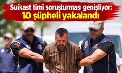 Suikast timindeki Karatepe'ye maddi yardımda bulunan 10 şüpheli yakalandı