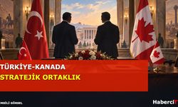 Türkiye-Kanada stratejik ortaklığı başladı: 3 anlaşma imzalandı