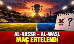 Al Nassr–Al Wasl maçı ertelendi: Yeni tarih açıklanmadı