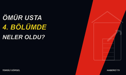 Ömür Usta 4. bölümde neler oldu? NOW’ın özetinde öne çıkanlar