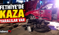 “FETHİYE’DE SABAHIN İLK SAATLERİNDE KAZA! YARALILAR VAR”