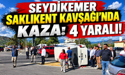 “SEYDİKEMER SAKLIKENT KAVŞAĞI'NDA KORKUTAN KAZA! 4 YARALI”