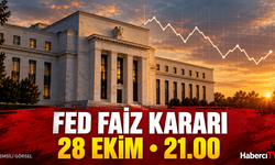 Fed faiz kararı 28 Ekim’de saat 21.00’de açıklanacak