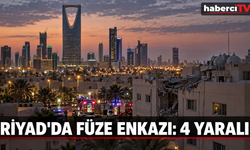 Riyad’da füze enkazı 4 kişiyi yaraladı: 15 evde hasar oluştu