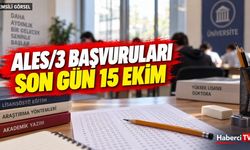 ALES/3 Başvuruları Yarın Sona Eriyor: Son Gün 15 Ekim