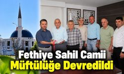 Fethiye Sahil Camii müftülüğe devredildi: Hayırseverlere teşekkür