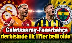 Galatasaray-Fenerbahçe derbisinde ilk 11'ler belli oldu! Maça dakikalar kaldı