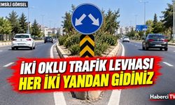 İki oklu trafik levhası ne anlama geliyor? KGM’nin açıklaması