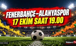 Fenerbahçe–Alanyaspor maçı ne zaman, saat kaçta? 17 Ekim maç bilgileri