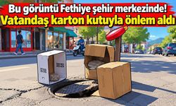 Fethiye’de kırık logar kapağı tehlike saçıyor! Vatandaş karton kutuyla önlem aldı