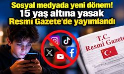 Sosyal medyada yeni dönem: 15 yaş altına sosyal medya yasağı Resmi Gazete’de