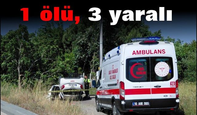 Kontrolden çıkan otomobil savruldu: 1 ölü, 3 yaralı