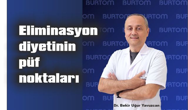 Eliminasyon diyetinin püf noktaları