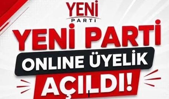 YENİ Parti’de kongre maratonu başlıyor