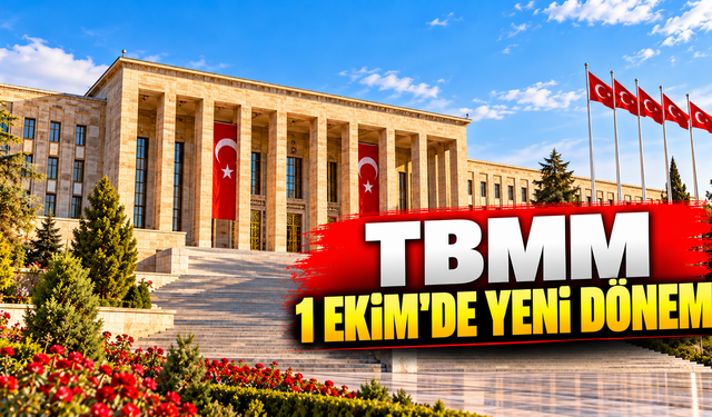 TBMM yeni yasama yılı 1 Ekim’de başlıyor: Süreç nasıl işliyor?