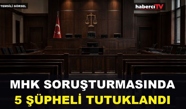 MHK soruşturmasında 5 şüpheli tutuklandı: Ferhat Gündoğdu da aralarında