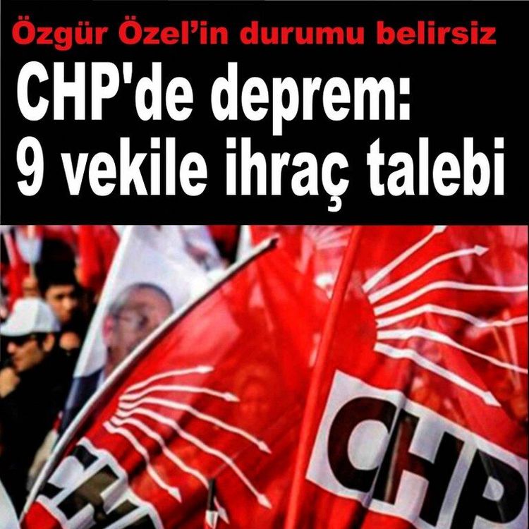 CHP’de 9 vekil ihraç talebiyle Yüksek Disiplin Kurulu'na sevk edildi