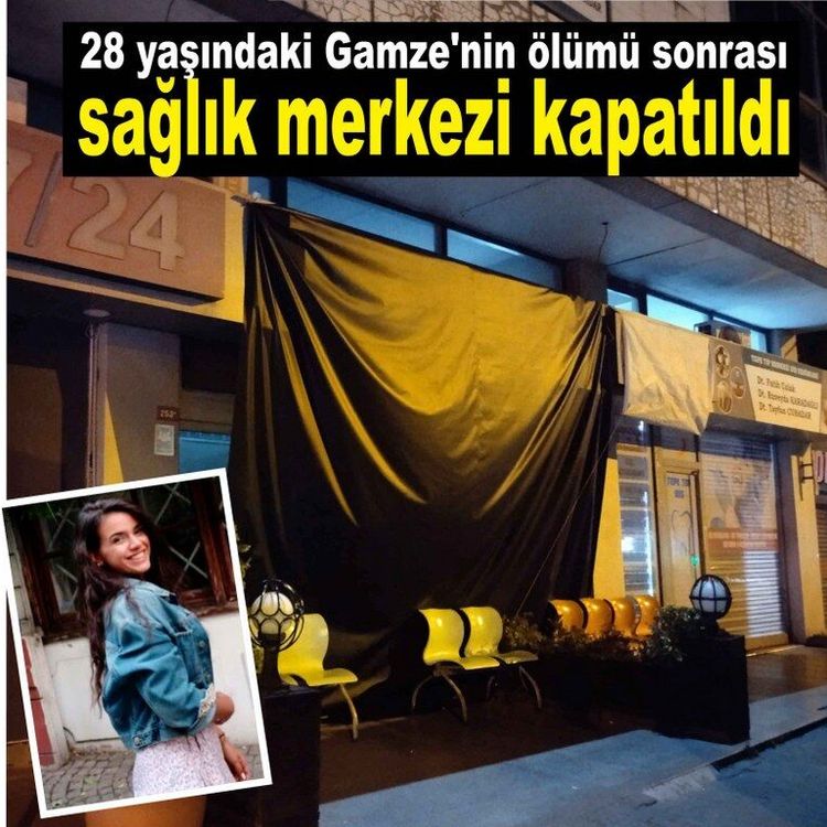 Gamze Yıldız'ın ölümünde flaş karar! Ailenin eylem yaptığı tıp merkezi kapatıldı