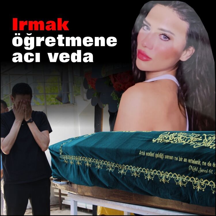 Irmak öğretmene acı veda
