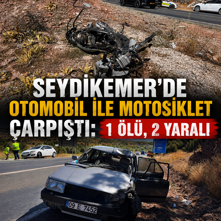 Seydikemer'de otomobil ile motosiklet çarpıştı: 1 ölü, 2 yaralı