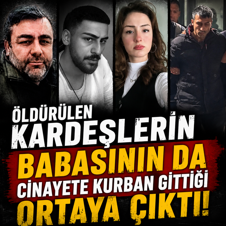 Öldürülen kardeşlerin babasının da cinayete kurban gittiği ortaya çıktı
