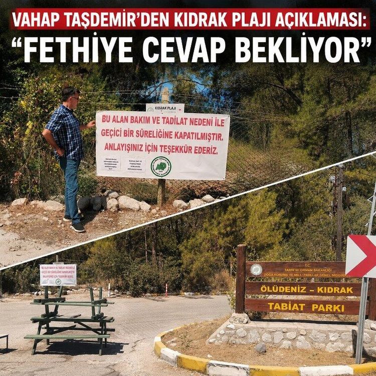 Taşdemir: "Kıdrak Plajı'nın kapalı kalması Fethiye turizmine zarar veriyor"