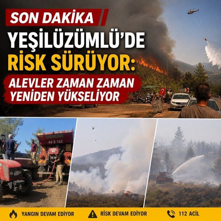 Son Dakika | Yeşilüzümlü'de risk sürüyor: Alevler zaman zaman yeniden yükseliyor