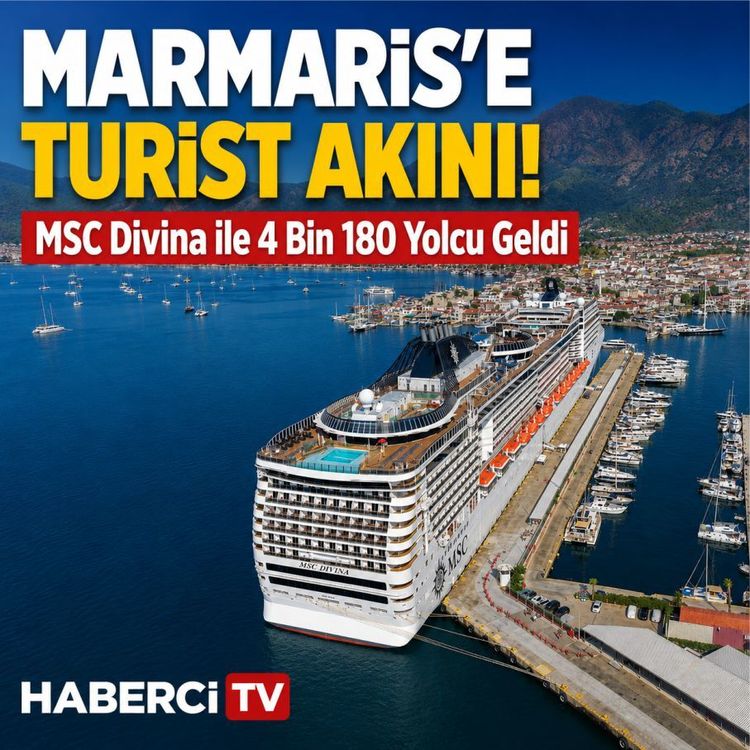 Marmaris’e turist akını: MSC Divina ile 4 bin 180 yolcu geldi